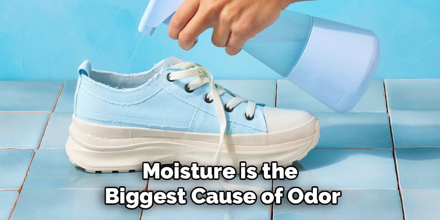 Moisture is the 
Biggest Cause of Odor
