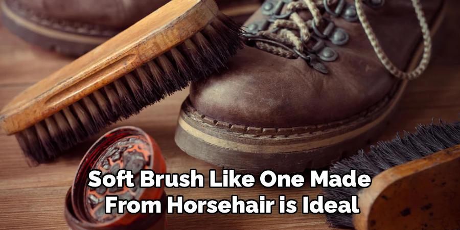 Soft Brush Like One Made
From Horsehair is Ideal