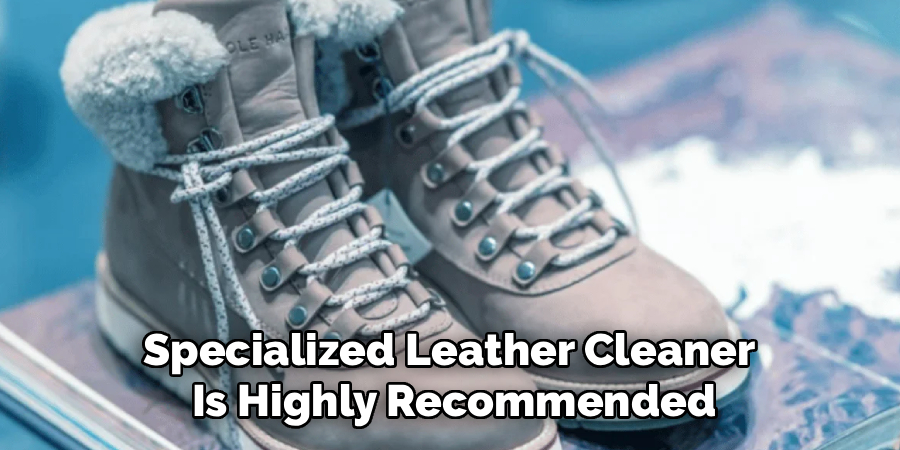Specialized Leather Cleaner 
Is Highly Recommended