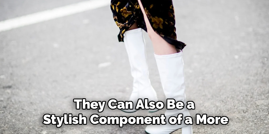 They Can Also Be a Stylish Component of a More