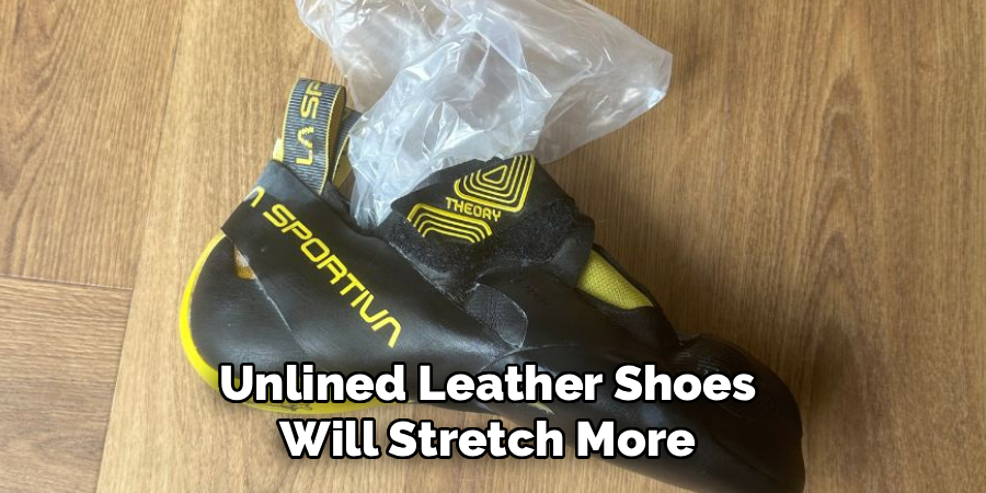 Unlined Leather Shoes
Will Stretch More