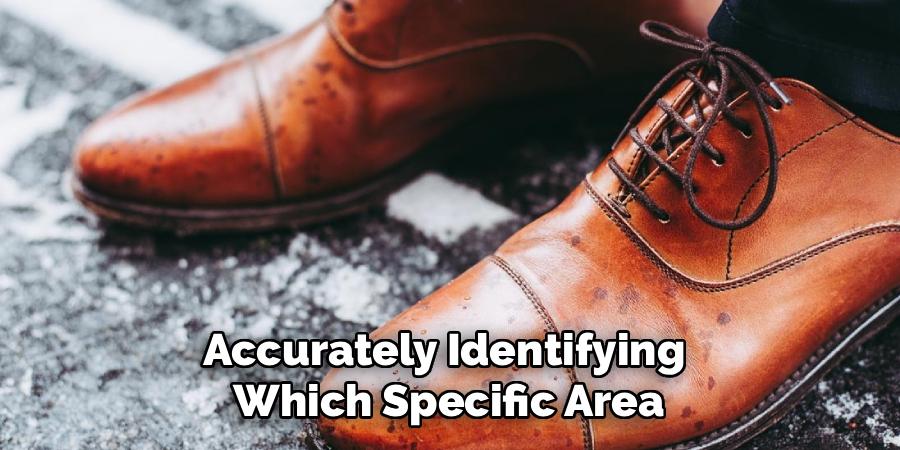 Accurately Identifying
Which Specific Area