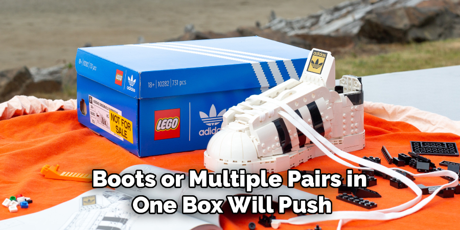 Boots or Multiple Pairs in
One Box Will Push