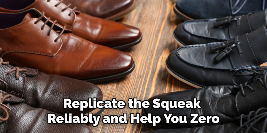 Replicate the Squeak
Reliably and Help You Zero